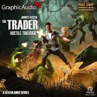 Hostile Takeover [Dramatized Adaptation] : The Trader 3 (Trader) （Adapted）