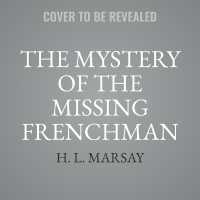 The Mystery of the Missing Frenchman (Lady in Blue Mysteries)