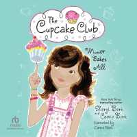 Winner Bakes All : The Cupcake Club #3 (Cupcake Club)