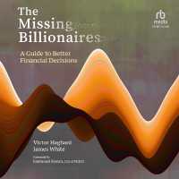 The Missing Billionaires : A Guide to Better Financial Decisions
