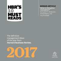 Hbr's 10 Must Reads 2017 : The Definitive Management Ideas of the Year from Harvard Business Review (Hbr's 10 Must Reads)