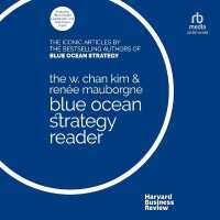 The W. Chan Kim and Renée Mauborgne Blue Ocean Strategy Reader : The Iconic Articles by Bestselling Authors W. Chan Kim and Renée Mauborgne