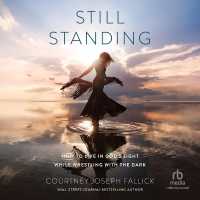 Still Standing : How to Live in God's Light While Wrestling with the Dark