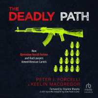 The Deadly Path : How Operation Fast & Furious and Bad Lawyers Armed Mexican Cartels