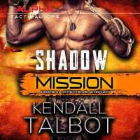 Shadow Mission (Alpha Tactical Ops)