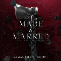 Made & Marred (Fated Creations Trilogy, the)