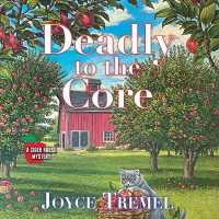 Deadly to the Core (Cider House Mysteries)