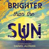 Brighter than the Sun