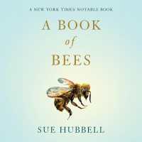 A Book of Bees : And How to Keep Them