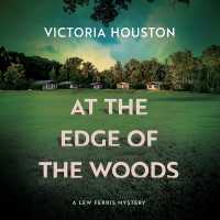 At the Edge of the Woods (Lew Ferris Mysteries)