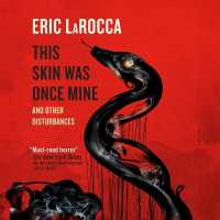 This Skin Was Once Mine : And Other Disturbances