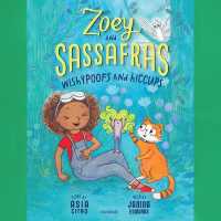 Zoey and Sassafras: Wishypoofs and Hiccups (Zoey and Sassafras)