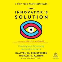 The Innovator's Solution, with a New Foreword : Creating and Sustaining Successful Growth