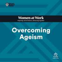 Overcoming Ageism (Hbr Women at Work)