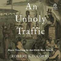 An Unholy Traffic : Slave Trading in the Civil War South