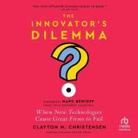 The Innovator's Dilemma, with a New Foreword : When New Technologies Cause Great Firms to Fail (Innovator's Dilemma)