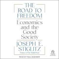 The Road to Freedom : Economics and the Good Society