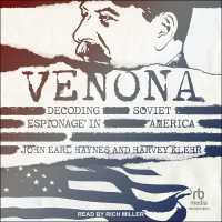 Venona : Decoding Soviet Espionage in America