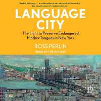 Language City : The Fight to Preserve Endangered Mother Tongues in New York