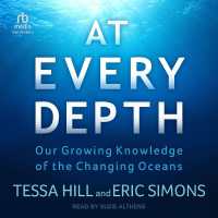 At Every Depth : Our Growing Knowledge of the Changing Oceans