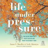 Life under Pressure : The Social Roots of Youth Suicide and What to Do about Them