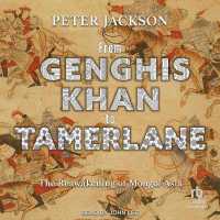 From Genghis Khan to Tamerlane : The Reawakening of Mongol Asia