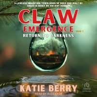 Claw Emergence : Return to Darkness