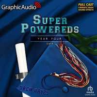 Super Powereds: Year 4 (3 of 4) [Dramatized Adaptation] : Super Powereds 4 (Super Powereds) （Adapted）