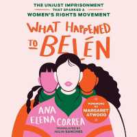 What Happened to Belén : The Unjust Imprisonment That Sparked a Women's Rights Movement