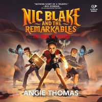 Nic Blake and the Remarkables: The Book of Anansi (Nic Blake and the Remarkables)