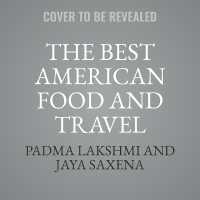 The Best American Food and Travel Writing 2024 (Best American)