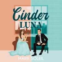 Cinder Luna (Once upon a Romcom)