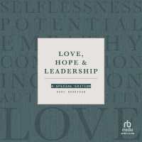 Love, Hope & Leadership : A Special Edition
