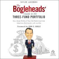 The Bogleheads' Guide to the Three-Fund Portfolio : How a Simple Portfolio of Three Total Market Index Funds Outperforms Most Investors with Less Risk