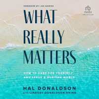 What Really Matters : How to Care for Yourself and Serve a Hurting World