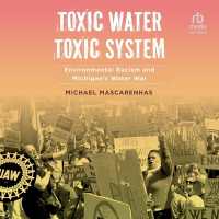 Toxic Water, Toxic System : Environmental Racism and Michigan's Water War
