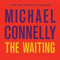 The Waiting : A Ballard and Bosch Novel (Renée Ballard)