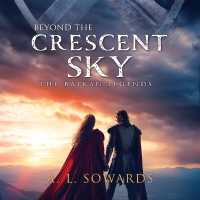 Beyond the Crescent Sky (The Balkan Legends)