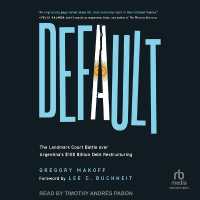 Default : The Landmark Court Battle over Argentina's $100 Billion Debt Restructuring