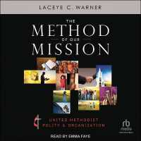 The Method of Our Mission : United Methodist Polity & Organization