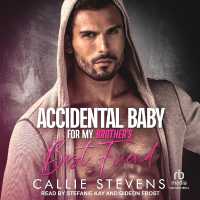 Accidental Baby for My Brother's Best Friend (The Spades Brothers)