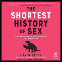 The Shortest History of Sex : Two Billion Years of Procreation and Recreation