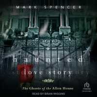 A Haunted Love Story : The Ghosts of the Allen House
