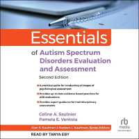 Essentials of Autism Spectrum Disorders Evaluation and Assessment, 2nd Edition (Essentials of Psychological Assessment)