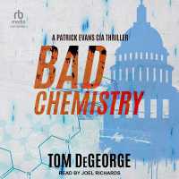 Bad Chemistry : A Patrick Evans CIA Thriller