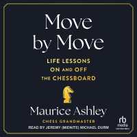 Move by Move : Life Lessons on and Off the Chessboard