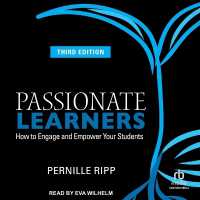 Passionate Learners : How to Engage and Empower Your Students 3rd Edition