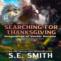 Searching for Thanksgiving (Dragonlings of Valdier)