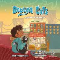 Bodega Cats: Picture Purrfect (Bodega Cats)