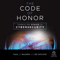The Code of Honor : Embracing Ethics in Cybersecurity